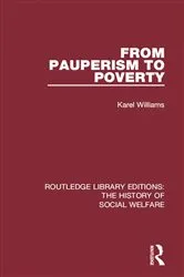 Book cover of From Pauperism to Poverty by Karel Williams