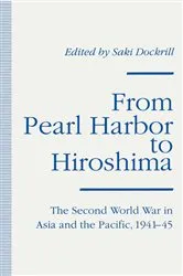 Book cover of From Pearl Harbor to Hiroshima by Saki Dockrill