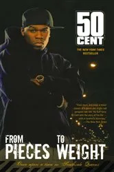 Book cover of From Pieces to Weight by 50 Cent
