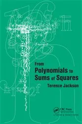 Book cover of From Polynomials to Sums of Squares by T.H Jackson