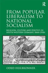 Book cover of From Popular Liberalism to National Socialism by Oded Heilbronner