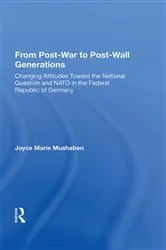 Book cover of From Post-war To Post-wall Generations by Joyce Marie Mushaben