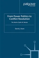 Book cover of From Power Politics to Conflict Resolution by David J. Dunn