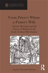 Book cover of From Priest's Whore to Pastor's Wife by Marjorie Elizabeth Plummer