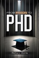 Book cover of From Prison To PHD by Richard Morris
