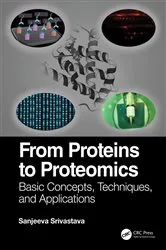 Book cover of From Proteins to Proteomics by Sanjeeva Srivastava