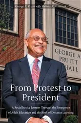 Book cover of From Protest to President by George A Pruitt