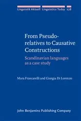 Book cover of From Pseudo-relatives to Causative Constructions by Mara Frascarelli