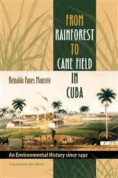 Book cover of From Rainforest to Cane Field in Cuba by Unknown