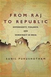 Book cover of From Raj to Republic by Sunil Purushotham