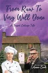 Book cover of From Raw To Very Well Done by Annie Cook