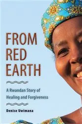 Book cover of From Red Earth by Denise Uwimana
