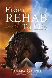 Book cover of From Rehab to Life by Tamara Gabriel