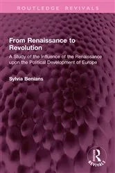 Book cover of From Renaissance to Revolution by Sylvia Benians