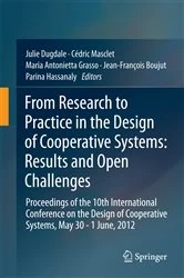 Book cover of From Research to Practice in the Design of Cooperative Systems: Results and Open Challenges by Julie Dugdale