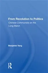 Book cover of From Revolution To Politics by Benjamin Yang