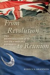 Book cover of From Revolution to Reunion by Rebecca Brannon