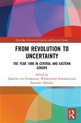 Book cover of From Revolution to Uncertainty by Joachim von Puttkamer