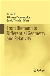 Book cover of From Riemann to Differential Geometry and Relativity by Lizhen Ji