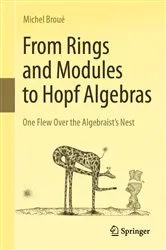 Book cover of From Rings and Modules to Hopf Algebras by Michel Broué
