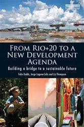 Book cover of From Rio+20 to a New Development Agenda by Felix Dodds