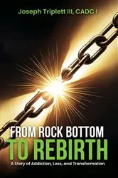Book cover of FROM ROCK BOTTOM TO REBIRTH by Unknown