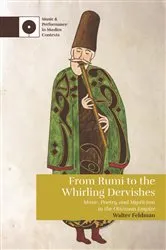 Book cover of From Rumi to the Whirling Dervishes by Walter Feldman