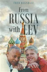 Book cover of From Russia with Lev by Fred Ragsdale