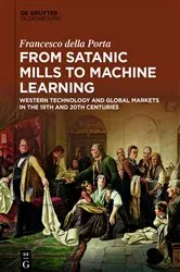 Book cover of From Satanic Mills to Machine Learning by Francesco della Porta