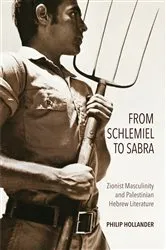 Book cover of From Schlemiel to Sabra by Philip Hollander