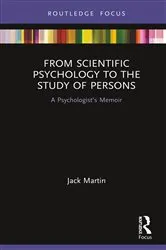 Book cover of From Scientific Psychology to the Study of Persons by Jack Martin