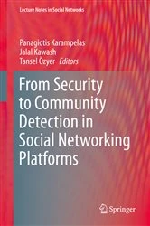 Book cover of From Security to Community Detection in Social Networking Platforms by Panagiotis Karampelas