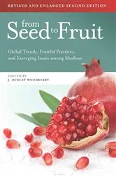 Book cover of From Seed to Fruit (Revised and Enlarged Second Edition) by J. Dudley Woodberry