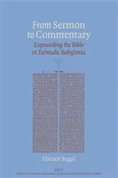 Book cover of From Sermon to Commentary by Eliezer Segal