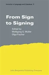 Book cover of From Sign to Signing by Wolfgang G. Müller