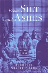 Book cover of From Silt and Ashes by Rochelle Wisoff-Fields
