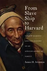 Book cover of From Slave Ship to Harvard by Unknown
