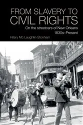 Book cover of From Slavery to Civil Rights by Hilary McLaughlin-Stonham