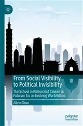 Book cover of From Social Visibility to Political Invisibility by Allen Chun
