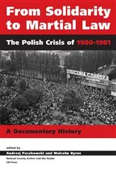 Book cover of From Solidarity to Martial Law by The National Security Archive Paczkowski