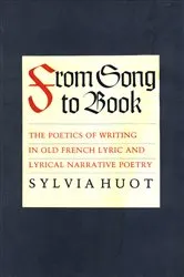 Book cover of From Song to Book by Sylvia Huot