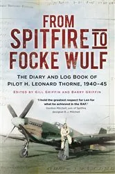 Book cover of From Spitfire to Focke Wulf by H. Leonard Thorne