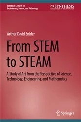 Book cover of From STEM to STEAM by Arthur David Snider