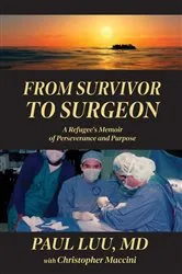 Book cover of From Survivor to Surgeon by Paul Luu