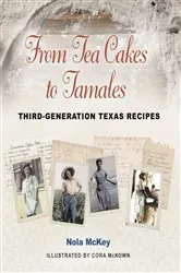 Book cover of From Tea Cakes to Tamales by Nola McKey
