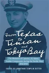 Book cover of From Texas to Tinian and Tokyo Bay by Jonathan Templin Ritter