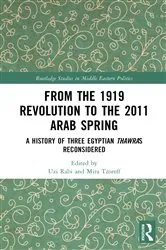 Book cover of From the 1919 Revolution to the 2011 Arab Spring by Uzi Rabi