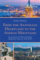 Book cover of From the Anatolian Heartland to the Andean Mountains by Yaman Kepenç