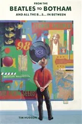 Book cover of From The Beatles to Botham by Tim Hudson