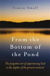 Book cover of From the Bottom of the Pond by Simon Small